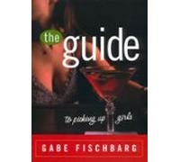The Guide To Picking Up Girls (ebook)