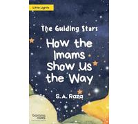 The Guiding Stars: How the Imams show us the way