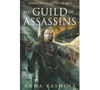 The Guild of Assassins: 2 (Assassins' Code)