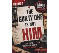 THE GUILTY ONE IS NOT HIM: 15 CLUES. WILL YOU BE ABLE TO FIND THE KILLER?