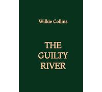 The Guilty River