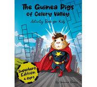 The Guinea Pigs of Celery Valley Activity Book for Kids - Superhero Edition: BIG Aeroplane Travel and Road Trip Activity Book For Kids 4-8 Years with ... In, Word Find, Short Stories and More