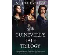 The Guineveres Tale Trilogy (ebook)