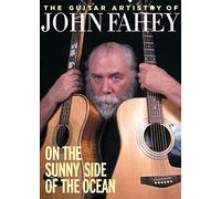 The Guitar Artistry of John Fahey - On the Sunny Side of the Ocean [Reino Unido] [DVD]