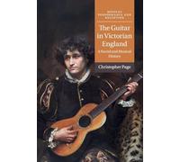 La guitarra en la Inglaterra victoriana – Historia social y musical (Interpretación y recepción)