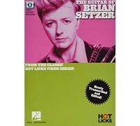 The Guitar of Brian Setzer: Includes passcode (Hot Licks)