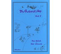 The Guitarist's Way Book 4