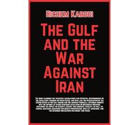 The Gulf And The War Against Iran