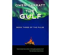 The Gulf: Apocalyptic Action Thriller: Book Three (The Pulse)