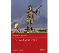 La Guerra del Golfo 1991: 55 (Essential Histories)