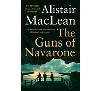 Los cañones de Navarone – Thriller de la Segunda Guerra Mundial sobre coraje y sabotaje