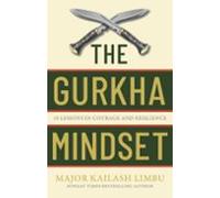 the gurkha mindset