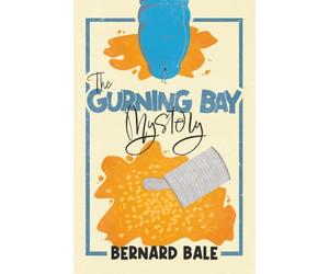 The Gurning Bay Mystery: A Nostalgic British Comedy Mystery Full of Eccentric Characters: 1