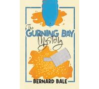 The Gurning Bay Mystery: A Nostalgic British Comedy Mystery Full of Eccentric Characters