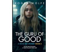 The Guru of Good: 6 (The Rock Bay Mysteries)