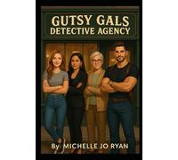 The Gutsy Gals Detective Agency: The Unlikely Killer