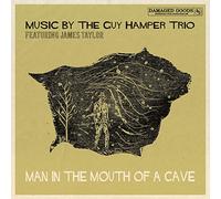 The Guy Hamper Trio feat. James Taylor - Man In The Mouth Of A Cave [VINYL] [Vinilo]