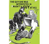 The Guy She Was Interested In Wasn't a Guy at All, Vol. 1 Kinokuniya Exclusive Edition