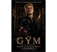 THE GYM: BOOK III: Pride & Punishment: 3