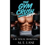 The Gym Crush: A Bi-Sexual Awakening