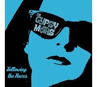 The Gypsy Moths - Following The Races