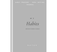 The Habit & Life Planner: Undated Daily Journal to Build Good Habits, Track Goals, Manage Energy, and Design the Life You Want