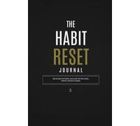 The Habit Reset Journal