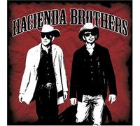 The Hacienda Brothers - Hacienda Brothers