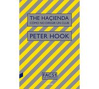 The Haçienda: Cómo no dirigir un club (CONTRA)