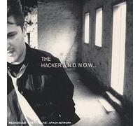 The Hacker - And Now...(Mixed CD)