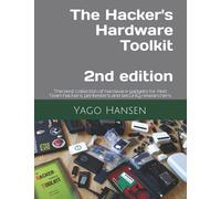 The Hacker's Hardware Toolkit: The best collection of hardware gadgets for Red Team hackers, pentesters and security researchers (Release)
