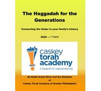 The Haggadah for the Generations 2026: Connecting the Seder to your family's history