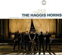 The Haggis Horns - One of These Days