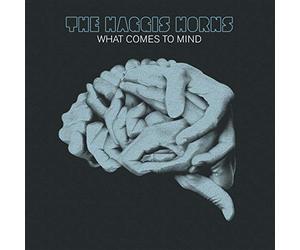 The Haggis Horns - What Comes to Mind