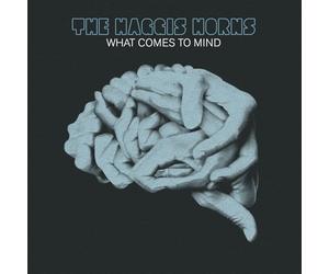 The Haggis Horns - What Comes to Mind
