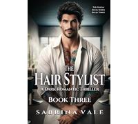 The Hair Stylist: A Dark Romantic Thriller