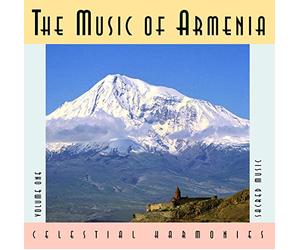 The Haissmavourk Choir - The Music of Armenia, Vol. 1: Sacred Choral Music