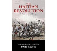 The Haitian Revolution: A Documentary History