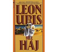 The Haj by Leon Uris (5-Oct-1998) Mass Market Paperback