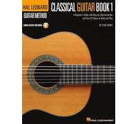 The hal leonard classical guitar method guitare +cd: A Beginner's Guide with Step-by-Step Instruction and Over 25 Pieces to Study and Play (Hal Leonard Guitar Method)