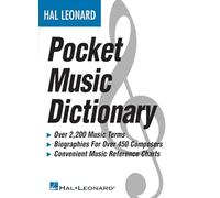 The hal leonard pocket music dictionary