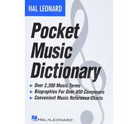 The hal leonard pocket music dictionary