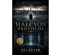 The Halcyon Protocol: An Elementum Absens Novel