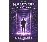 The Halcyon Stations (The Jessup Universe)