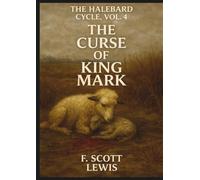 The Halebard Cycle vol 4 - The Curse of King Mark