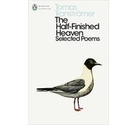 The Half-finished Heaven – Selected Poems – Penguin Modern Classics (Penguin Books)
