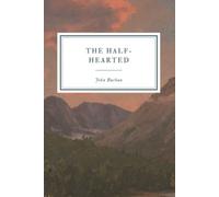 The Half-Hearted
