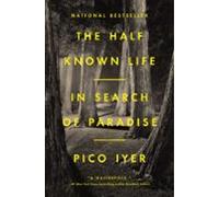 The Half Known Life (ebook)