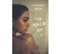 The Half Of It: A Memoir