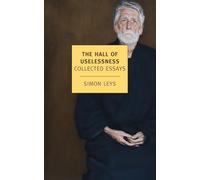 The Hall of Uselessness: Collected Essays (New York Review Books Classics)